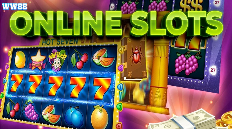 Kinh nghiệm giúp chơi slots game WW88 thắng